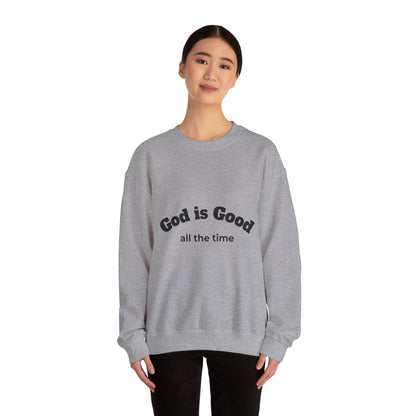 God is Good Sweatshirt - Unisex Heavy Blend Crewneck
